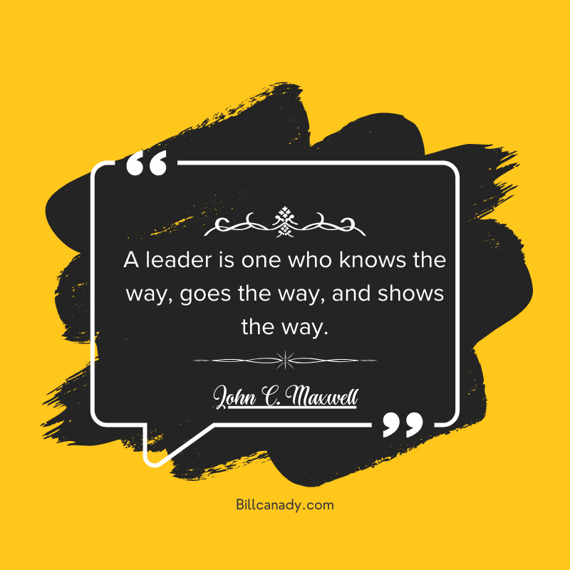 A leader is one that knows the way