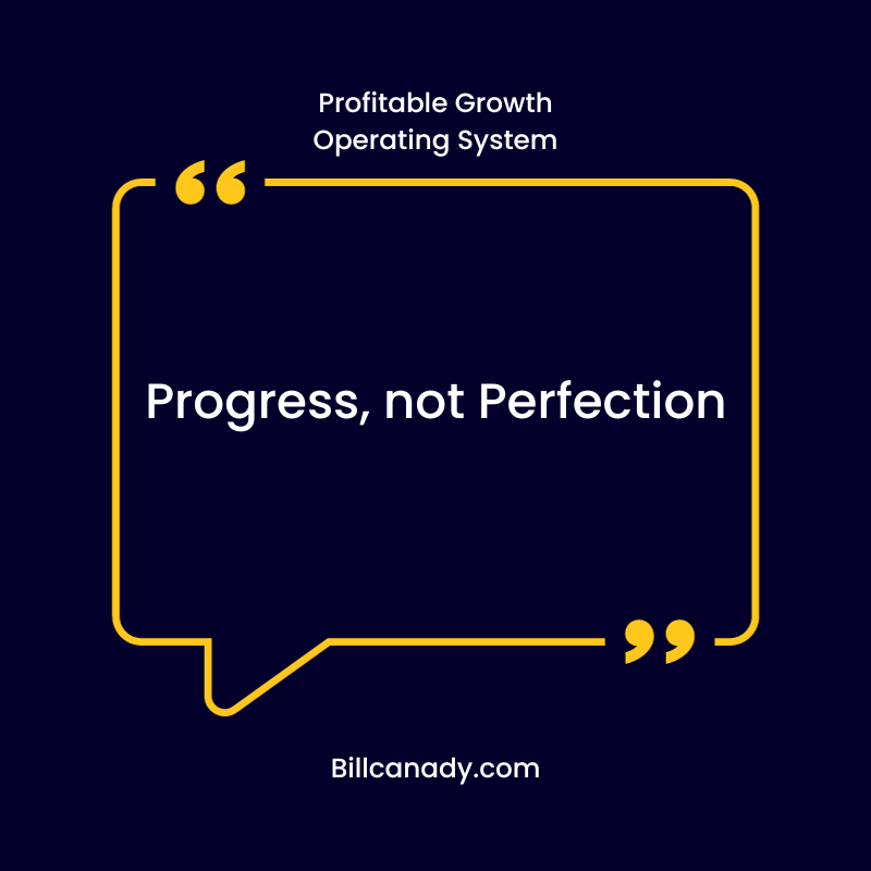 Progress not perfection
