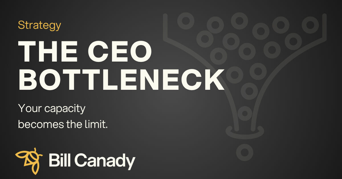 Why Your Company Can't Grow Past You